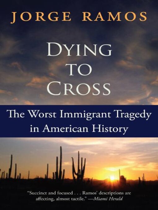 Title details for Dying to Cross by Jorge Ramos - Available